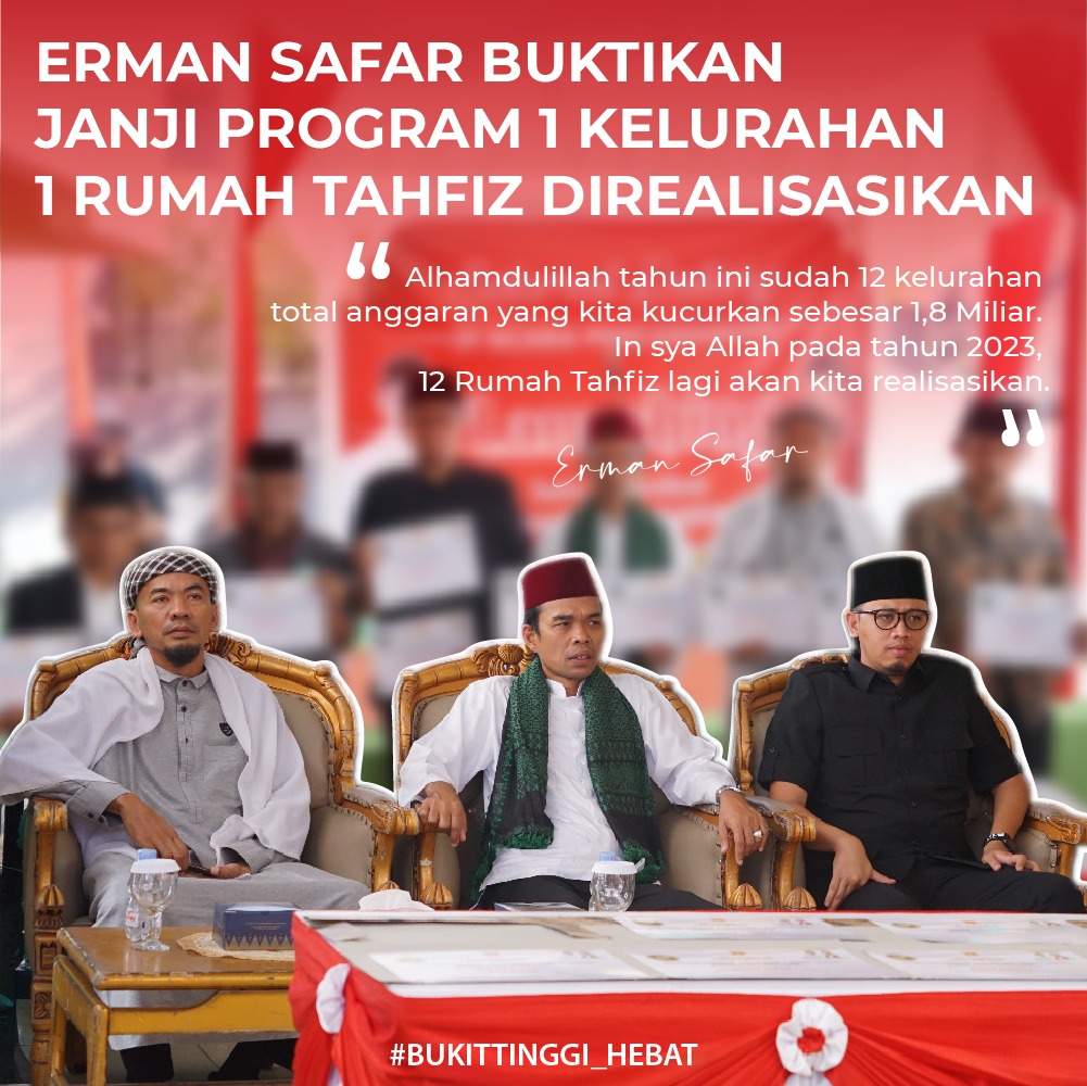 Erman Safar Realisasikan Janji, Program 1 Kelurahan 1 Rumah Tahfiz Di Bukittinggi