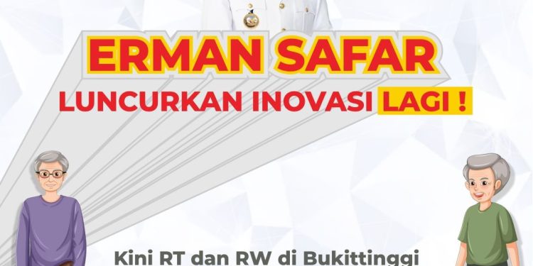 Lagi..! Erman Safar Membuat Terobosan Baru, RT RW se Bukittinggi Dapat Jaminan BPJS Ketenagakerjaan