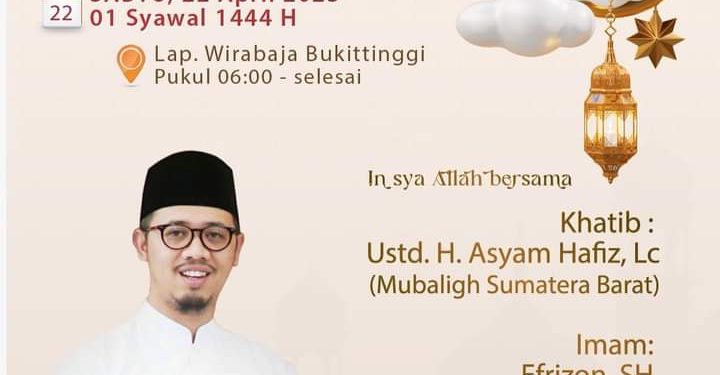 H. Asyam Hafiz, Khatib Shalat Idul Fitri 1444 di Lapangan Wirabraja Bukittinggi