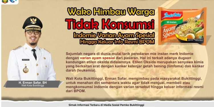 Wako Bukittinggi Himbau Warga Tidak Konsumsi Indomie Varian Ayam Spesial Hingga Keluar Info Resmi BPOM