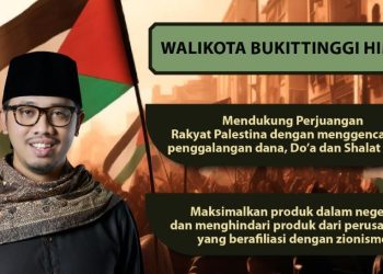 Wali Kota Bukittinggi Himbau Warga Dukung Perjuangan Palestina