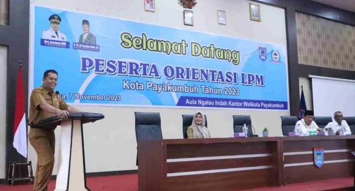 Pemko Payakumbuh Gelar Orientasi LPM se-Kota Payakumbuh