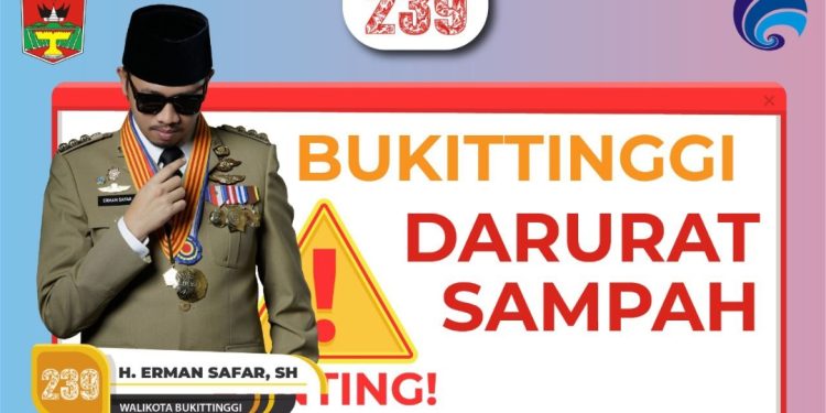 Darurat Sampah..!! Bukittinggi Sementara Waktu Lakukan Nego ke Kabupaten Agam dan Kota Padang