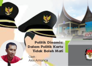 Politik Dinamis: Dalam Politik Kartu Tidak Boleh Mati