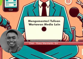 Mengomentari Tulisan Wartawan Media Lain